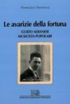 Le avarizie della fortuna. Guido Albanese musicista popolare