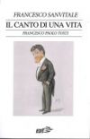 Francesco Sanvitale, Il canto di una vita. La vita e le opere di F.P. Tosti, Torino, EDT, 1996.